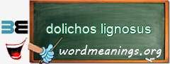 WordMeaning blackboard for dolichos lignosus